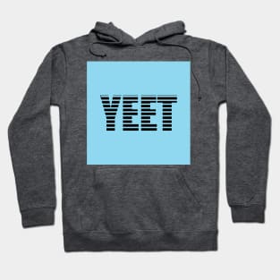 YEET in Retro Eighties Font Hoodie